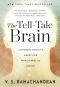 [Brain Quest 01] • The Tell-Tale Brain · A Neuroscientist's Quest for What Makes Us Human